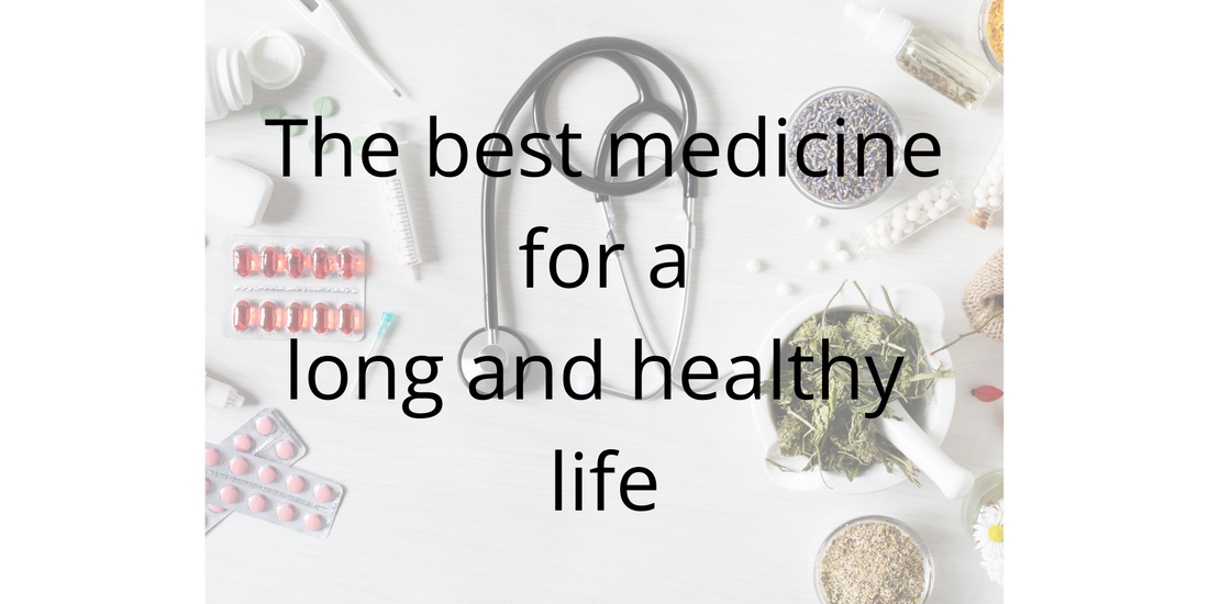 The Best Medicine for a Long and Healthy Life