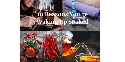 10 Reasons You're Waking Up Soaked