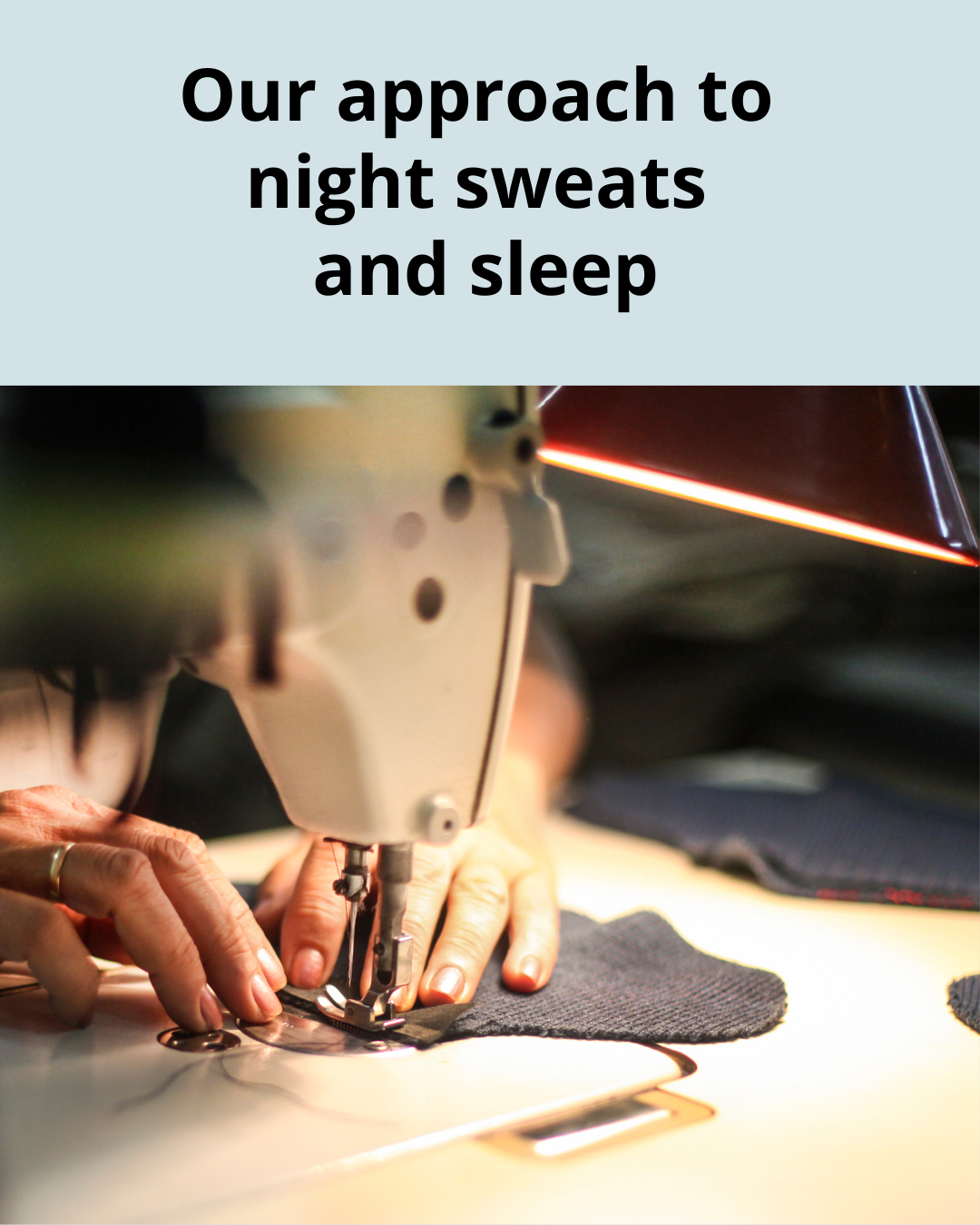 Person using a sewing machine with text about night sweats and sleep.
